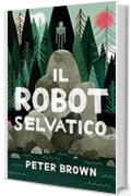 Il robot selvatico