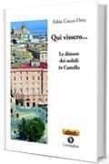 Qui vissero…: Le dimore dei nobili in Castello (Pósidos)