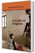 L'eccidio di Fragheto