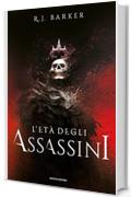 L'età degli assassini