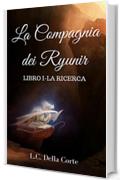 La Compagnia dei Ryunir: La ricerca