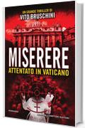 Miserere. Attentato in Vaticano