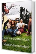 cantico esistenziale: poesia esistenziale