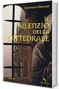 Il silenzio della cattedrale