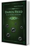 Daren Reed: e le anime antiche