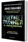 VirtNet Runner - Il programma (Fanucci Editore)