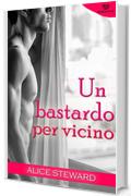 Un bastardo per vicino (Darklove)