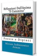 Riflessioni Dell'Anima -: 'Il Cammino' (Soulreflections Vol. 2)