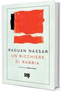 Un bicchiere di rabbia (SUR)