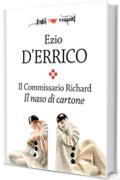 Il commissario Richard. Il naso di cartone (Fogli volanti)