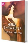 L'unica per me (eLit) (The Original Heartbreakers)