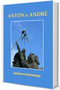 ANTON E ANDRE'