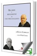 Ricordi e riflessioni di uno psicoanalista: a cura di Paola Cerana