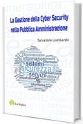 La gestione della cyber security nella pubblica amministrazione