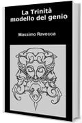 La Trinità modello del genio (Il genio Vol. 10)