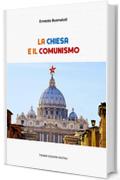 La Chiesa e il Comunismo