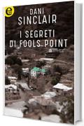 I segreti di Fools Point (eLit)