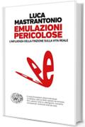 Emulazioni pericolose (Einaudi. Passaggi)