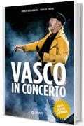 Vasco in concerto