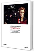 Teatro vol. IV (Collezione Ubulibri 8)