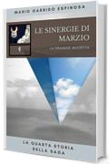 Le sinergie di Marzio - La piramide invertita - La quarta storia della saga