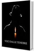 Voci dalle tenebre