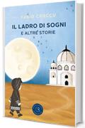 Il ladro di sogni e altre storie