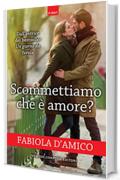 Scommettiamo che è amore?