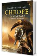 Cheope. L'immortale (Fanucci editore)