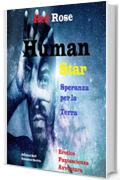 Human Star: Speranza per la Terra