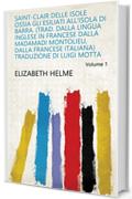 Saint-Clair delle isole ossia gli esiliati all'isola di Barra. (Trad. dalla lingua inglese in francese dalla Madamadi Montolieu, dalla francese italiana) traduzione di Luigi Motta Volume 1