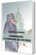 Leningrado: la congiura dei ricordi