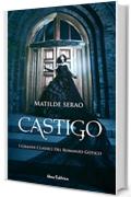 Castigo: I grandi classici del romanzo gotico