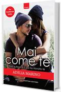 Mai come te (The Heartbeats Series Vol. 1)