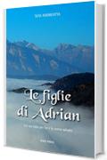 Le figlie di Adrian (La saga di Adrian)