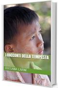 I Racconti della Tempesta (Antologia delle Stelle Vol. 1)