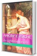 Amore e Psiche: da Le Metamorfosi