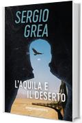 L'aquila e il deserto (Ralph Core Vol. 3)