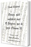 Claude Goudimel - Domine quid multiplicati sunt O Seigneur que de gens: Psaume 3