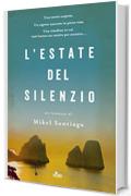 L'estate del silenzio