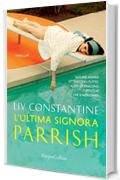 L'ultima signora Parrish