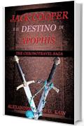 Jack Cooper e il destino di Apophis: The Chronotravel Saga