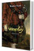 Waverley: Prima parte