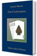 Fate il vostro gioco (Il vicequestore Rocco Schiavone)