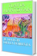 Il match della foresta