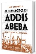 Il massacro di Addis Abeba