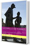 Lazarillo de Tormes: La vita e le avventure di Lazarillo de Tormes