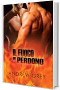 Il fuoco del perdono