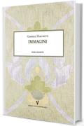 Immagini (Poesia contemporanea Vol. 25)