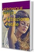 Attrazione Fatale